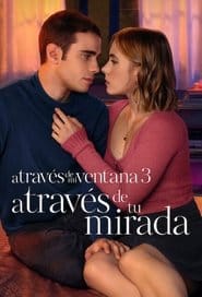 Przez moje okno 3: Znów cię widzę Cały Film (2024) • Vider