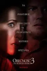 Obecność 3: Na rozkaz diabła Cały Film (2021) • Vider