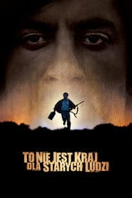 To nie jest kraj dla starych ludzi Cały Film (2007) • Vider