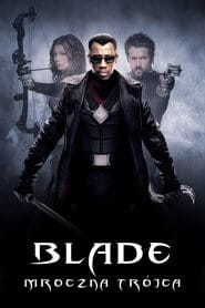 Blade: Mroczna Trójca Cały Film (2004) - Vider