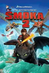 Jak wytresować smoka 2 Cały Film (2014) • Vider