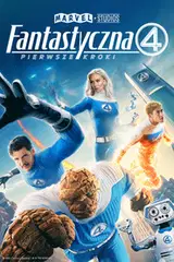 Fantastyczna 4: Pierwsze kroki Cały Film (2025) • Vider