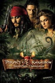 Piraci z Karaibów. Skrzynia umarlaka Cały Film (2006) • Vider