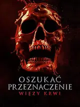 Oszukać przeznaczenie: Więzy krwi Cały Film (2025) • Vider