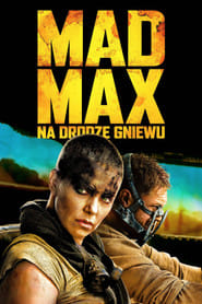 Mad Max: Na drodze gniewu Cały Film (2015) • Vider
