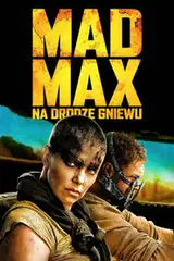 Mad Max: Na drodze gniewu Cały Film (2015) • Vider