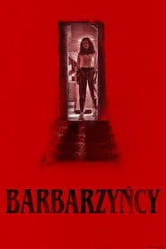 Barbarzyńcy Cały Film (2022) • Vider