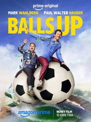 Balls Up Cały Film (2026) • Vider