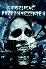 Oszukać przeznaczenie 4 Cały Film (2009) • Vider