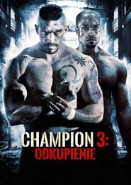Champion 3: Odkupienie Cały Film (2010) • Vider