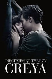 Pięćdziesiąt twarzy Greya Cały Film (2015) • Vider