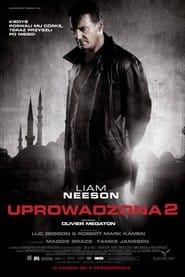 Uprowadzona 2 Cały Film (2012) • Vider