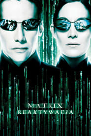Matrix Reaktywacja Cały Film (2003) • Vider