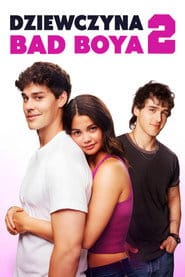 Dziewczyna Bad Boya 2 Cały Film (2025) • Vider