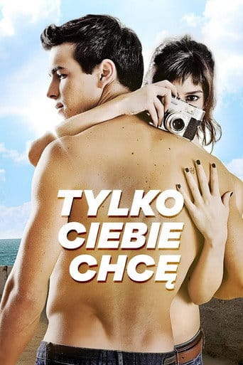 Tylko Ciebie chcę Cały Film (2012) • Vider
