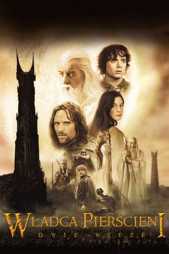 Władca Pierścieni: Dwie wieże Cały Film (2002) • Vider