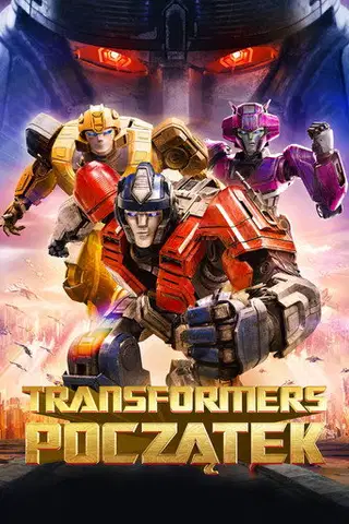 Transformers: Początek Cały Film (2024) • Vider