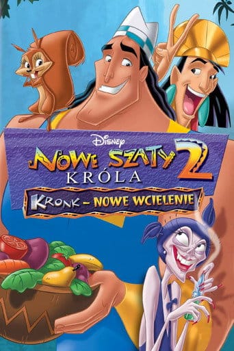 Nowe szaty króla 2: Kronk - Nowe wcielenie Cały Film (2005) • Vider