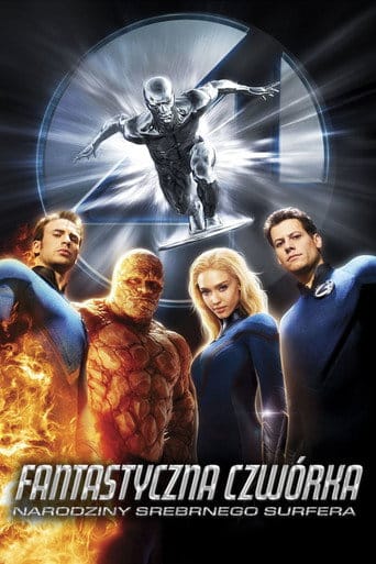 Fantastyczna Czwórka. Narodziny Srebrnego Surfera Cały Film (2007) • Vider