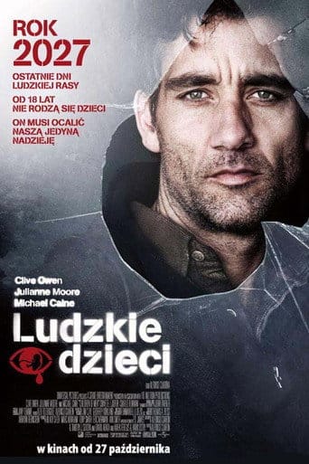 Ludzkie dzieci Cały Film (2006) • Vider