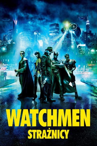 Watchmen. Strażnicy Cały Film (2009) • Vider