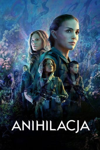 Anihilacja Cały Film (2018) • Vider