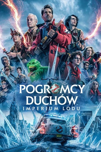 Pogromcy duchów. Imperium lodu Cały Film (2024) • Vider