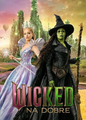 Wicked: na dobre Cały Film (2025) • Vider